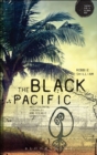Image for The Black Pacific  : anticolonial struggles and Oceanic connections