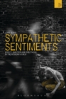 Image for Sympathetic sentiments: affect, emotion and spectacle in the modern world