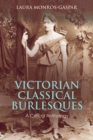 Image for Victorian classical burlesques  : a critical anthology