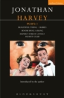 Image for Harvey Plays: 1: Beautiful Thing; Babies; Boom Bang-a-Bang; Rupert Street Lonely Hearts Club