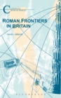 Image for Roman frontiers in Britain
