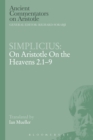 Image for Simplicius: On Aristotle On the Heavens 2.1-9