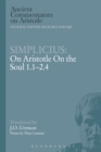 Image for Simplicius: On Aristotle On the Soul 1.1-2.4
