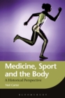 Image for Medicine, Sport and the Body