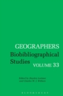 Image for Geographers : Biobibliographical Studies, Volume 33