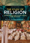Image for The study of religion: an introduction to key ideas and methods
