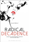 Image for Radical decadence  : excess in contemporary feminist textiles and craft
