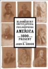 Image for The Bloomsbury encyclopedia of philosophers in America from 1600 to the present