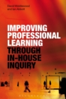 Image for Improving professional learning through in-house inquiry