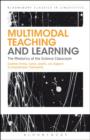 Image for Multimodal teaching and learning: the rhetorics of the science classroom