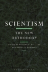 Image for Scientism  : the new orthodoxy