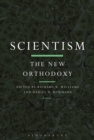 Image for Scientism: the new orthodoxy