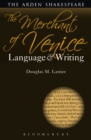 Image for The merchant of Venice  : language and writing