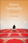 Image for Islamic spirituality  : theology and practice for the modern world
