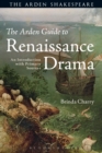 Image for The Arden guide to Renaissance drama: an introduction with primary sources