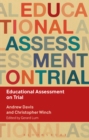 Image for Educational assessment on trial