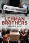 Image for Lehman Brothers  : a crisis of value