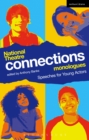 Image for National Theatre Connections monologues: speeches for young actors