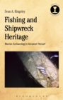Image for Fishing and shipwreck heritage: marine archaeology&#39;s greatest threat?