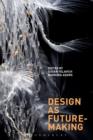 Image for Design as future-making