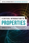 Image for A critical introduction to properties