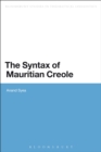Image for The syntax of Mauritian creole