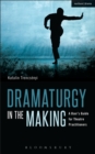 Image for Dramaturgy in the Making
