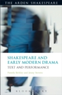 Image for Shakespeare and early modern drama  : text and performance