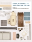 Image for Design objects and the museum