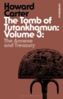 Image for The tomb of Tutankhamun.: (The annexe and treasury) : Volume 3,