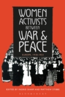 Image for Women activists between war and peace  : Europe, 1918-1923