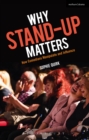 Image for Why stand-up matters: how comedians manipulate and influence