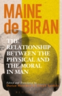 Image for The relationship between the physical and the moral in man