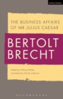 Image for Business Affairs of Mr Julius Caesar