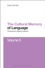 Image for The cultural memory of language : volume 5
