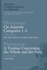 Image for On Aristotle categories 1-5 with Philoponus: A treatise concerning the whole and the parts