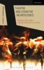 Image for Theatre and Cognitive Neuroscience
