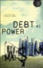 Image for Debt as power
