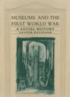 Image for Museums and the First World War: a social history