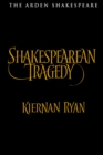 Image for Shakespearean tragedy  : Hamlet, Othello, King Lear, Macbeth