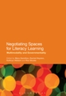 Image for Negotiating Spaces for Literacy Learning