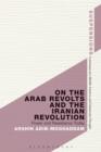 Image for On the Arab Revolts and the Iranian Revolution