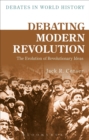 Image for Debating Modern Revolution