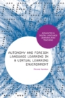 Image for Autonomy and Foreign Language Learning in a Virtual Learning Environment