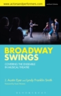 Image for Broadway swings  : covering the ensemble in musical theatre