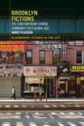 Image for Brooklyn fictions: the contemporary urban community in a global age