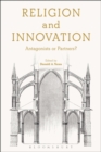 Image for Religion and innovation: antagonists or partners?