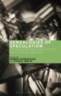 Image for Genealogies of Speculation: Materialism and Subjectivity since Structuralism