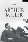 Image for The collected essays of Arthur Miller