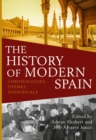 Image for The history of modern Spain  : chronologies, themes, individuals